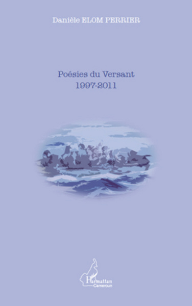 Poésies du Versant 1997-2011 (9782296565784-front-cover)