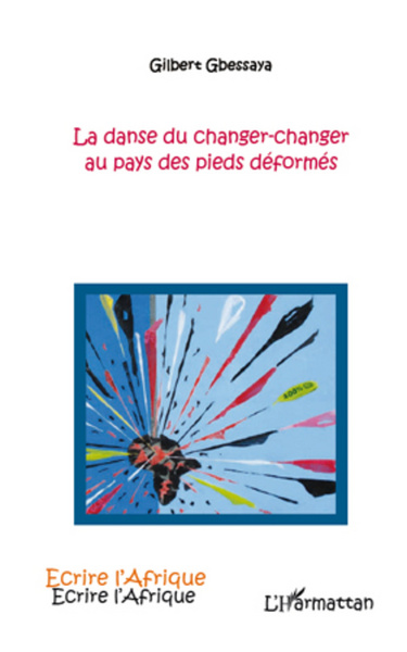 La danse du changer-changer au pays des pieds déformés (9782296565418-front-cover)