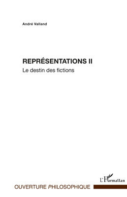 Représentations II, Le destin des fictions (9782296552524-front-cover)