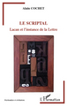 Le Scriptal, Lacan et l'instance de la Lettre (9782296553590-front-cover)