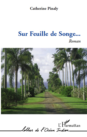 SUR FEUILLE DE SONGE   ROMAN (9782296551329-front-cover)