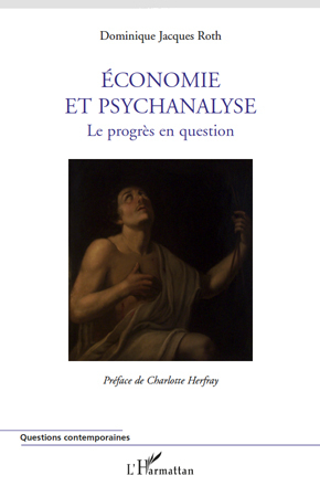 Economie et psychanalyse, Le progrès en question (9782296543225-front-cover)