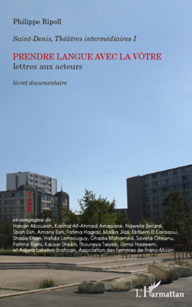 Prendre langue avec la vôtre, Lettres aux acteurs - Livret documentaire (9782296566729-front-cover)