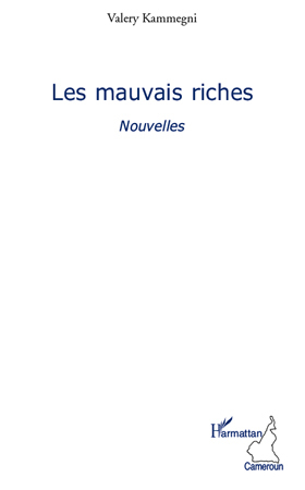 Les mauvais riches, Nouvelles (9782296542853-front-cover)
