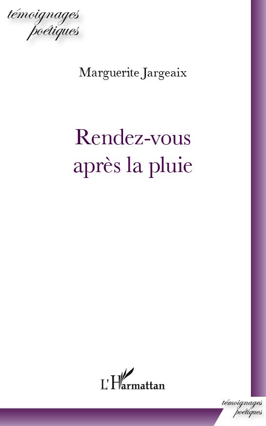 Rendez-vous après la pluie (9782296558625-front-cover)