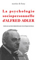 La psychologie sociopersonnelle d'Alfred Adler, Textes de l'auteur présentés dans une optique nouvelle (9782296562424-front-cover)