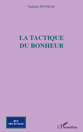LA TACTIQUE DU BONHEUR (9782296551459-front-cover)