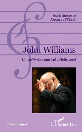 John Williams, Un alchimiste musical à Hollywood (9782296548077-front-cover)