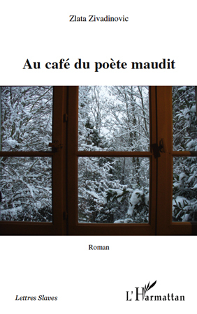 Au café du poète maudit, Roman (9782296541917-front-cover)