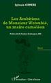 Les ambitions de Monsieur Wotoubié, un maire caméléon (9782296564428-front-cover)