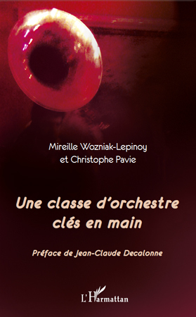 Une classe d'orchestre clés en main (9782296556898-front-cover)