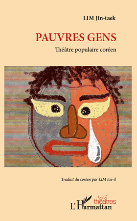 Pauvres gens, Théâtre populaire coréen (9782296559608-front-cover)
