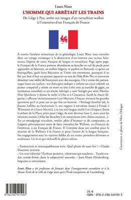 L'Homme qui arrêtait les trains, De Liège à Pau, arrêts sur images d'un rattachiste wallon - à l'intention d'un Français de Fran (9782296541993-back-cover)