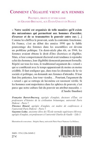 Comment l'égalité vient aux femmes, Politique, droit et syndicalisme en Grande-Bretagne, aux Etats-Unis et en France (9782296569492-back-cover)