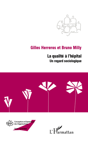 La qualité à l'hôpital, Un regard sociologique (9782296550834-front-cover)