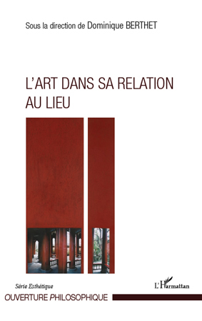 L'Art dans sa relation au lieu (9782296559721-front-cover)