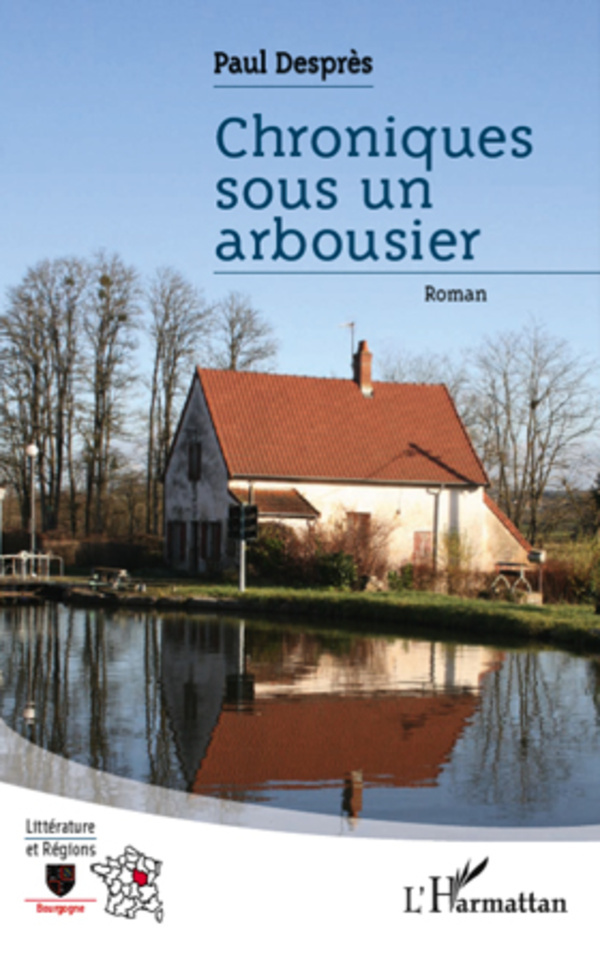 Chroniques sous un arbousier, Roman (9782296570320-front-cover)