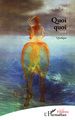 Quoi quoi suivi de Quoique (9782296562912-front-cover)