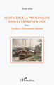 Le débat sur la psychanalyse dans la crise en France (Tome 2), 2. (In)culture, (dé)formation, alienation (9782296561830-front-cover)