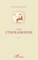 VERS L'INFRAMONDE   RECITS (9782296553194-front-cover)