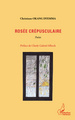 Rosée crépusculaire, Poésie (9782296565180-front-cover)