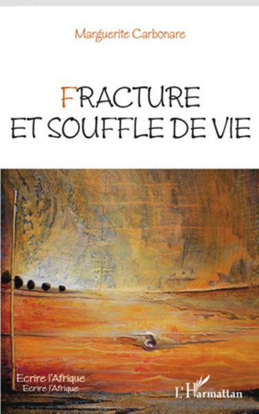 Fracture et souffle de vie (9782296568488-front-cover)