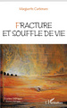 Fracture et souffle de vie (9782296568488-front-cover)