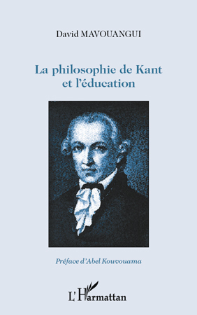 La philosophie de Kant et l'éducation (9782296559660-front-cover)