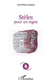 Stèles pour un signe (9782296569539-front-cover)