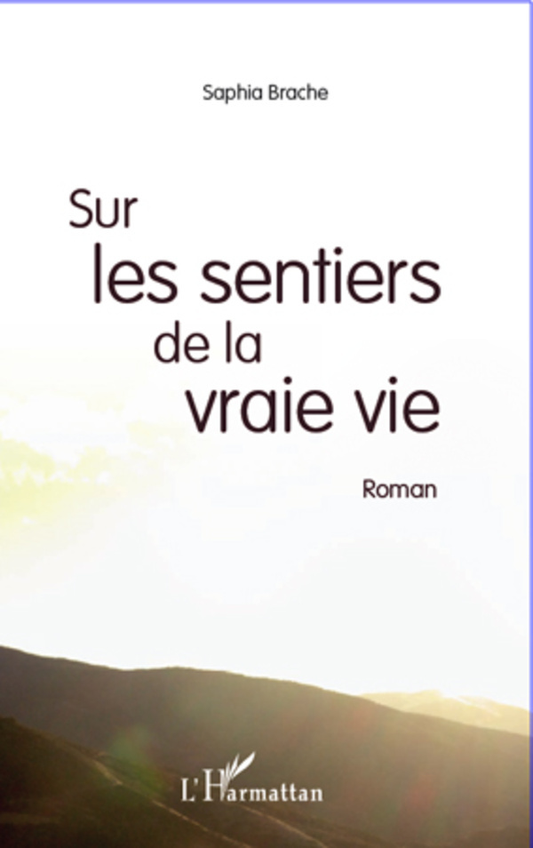 Sur les sentiers de la vraie vie, Roman (9782296570078-front-cover)