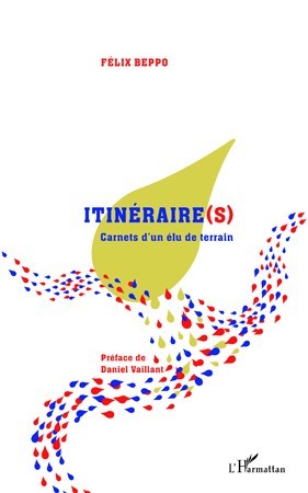 Itinéraire(s). Carnets d'un élu de terrain (9782296554382-front-cover)