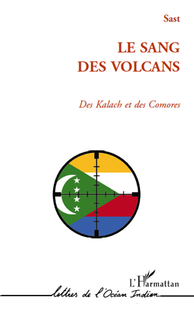 SANG DES VOLCANS DES KALACH ET DES COMORES (9782296541436-front-cover)