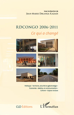 RDCongo 2006-2011, Ce qui a changé (9782296556539-front-cover)