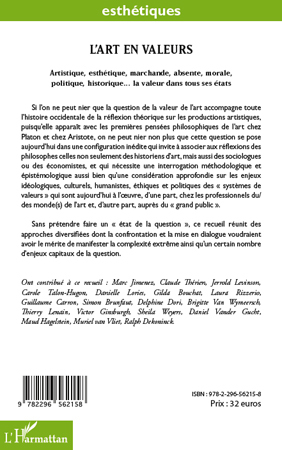 L'art en valeurs, Artistique, esthétique, marchande, absente, morale, politique, historique... la valeur dans tous ses états (9782296562158-back-cover)