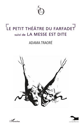 Le petit théâtre du farfadet, suivi de La messe est dite (9782296562097-front-cover)