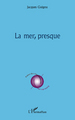 La mer presque (9782296554177-front-cover)