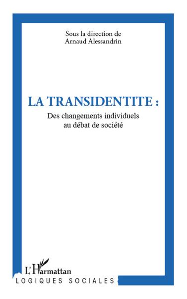 La transidentité, Des changements individuels au débat de société (9782296566378-front-cover)