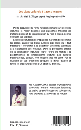 Les biens culturels à travers le miroir, Un clin d'oeil à l'Afrique depuis longtemps chosifiée (9782296570153-back-cover)