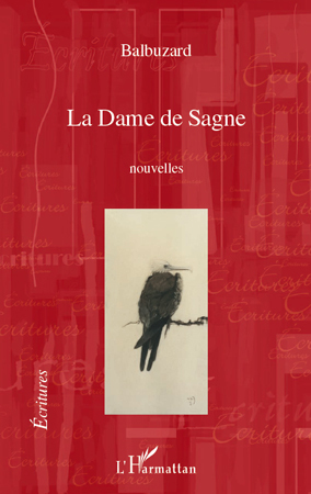 LA DAME DE SAGNE, Nouvelles (9782296552036-front-cover)