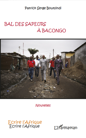 Bal des sapeurs à Bacongo, nouvelles (9782296558243-front-cover)