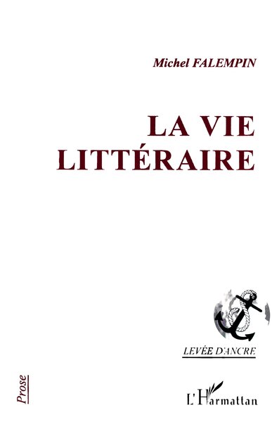 La vie littéraire (9782296547940-front-cover)