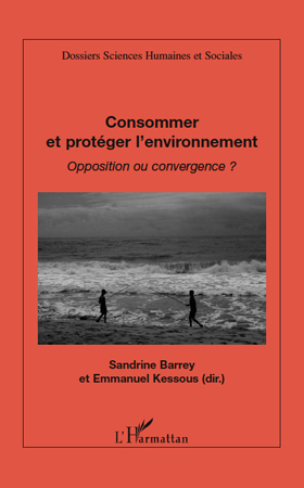 Consommer et protéger l'environnement, Opposition ou convergence ? (9782296541801-front-cover)