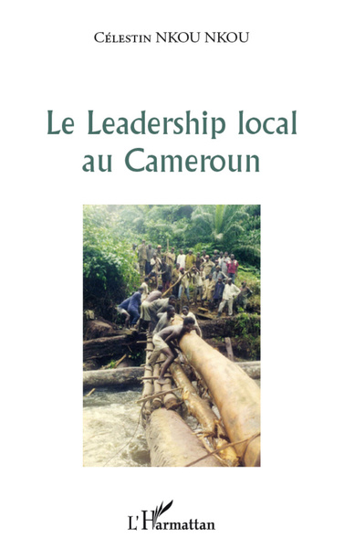 Le leadership local au Cameroun (9782296559806-front-cover)