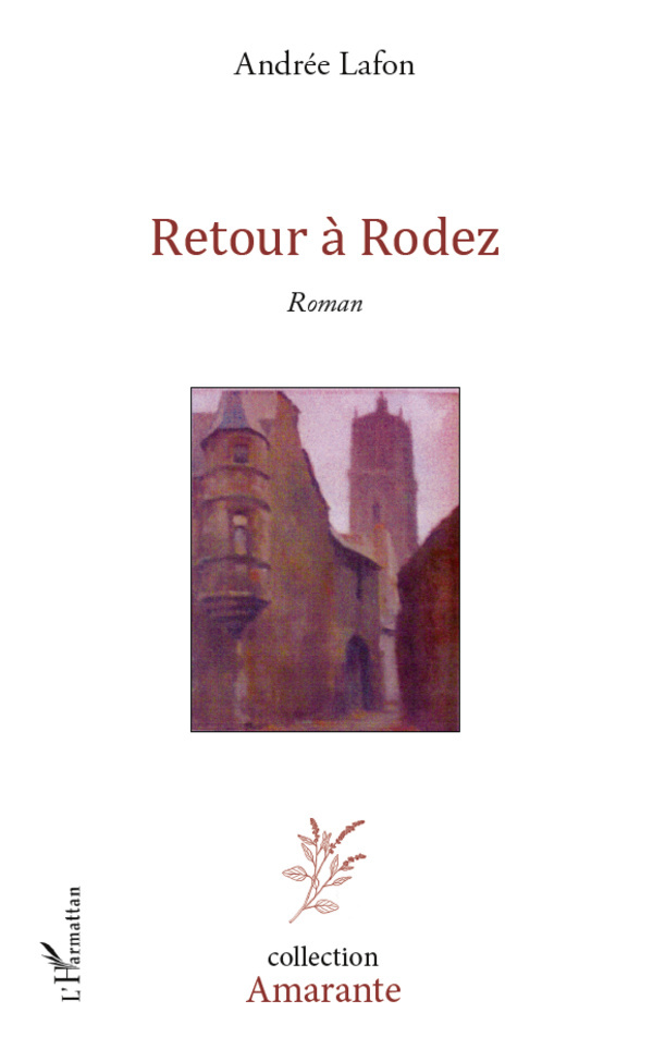 Retour à Rodez, Roman (9782296570054-front-cover)