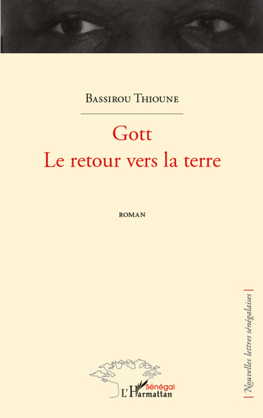 Gott   Le retour vers la terre    Roman (9782296557680-front-cover)