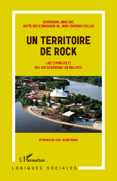 Un territoire de rock, Les publics des Eurockéennes de Belfort (9782296569713-front-cover)