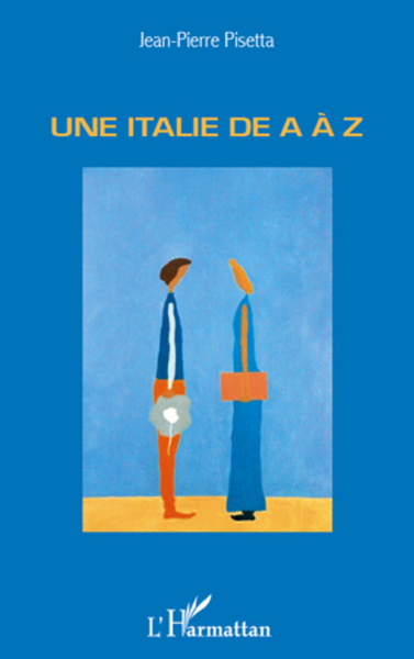 Une italie de A à Z (9782296563520-front-cover)
