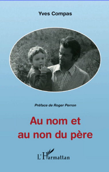Au nom et au non du père (9782296569584-front-cover)