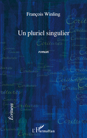 Un pluriel singulier ROMAN (9782296552326-front-cover)