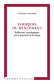 Logiques du dénuement, Réflexions sociologiques sur la pauvreté et le temps (9782296554894-front-cover)